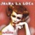 Juana La Loca - Tu Instinto