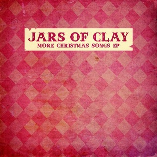 Jars of Clay Someday At Christmas