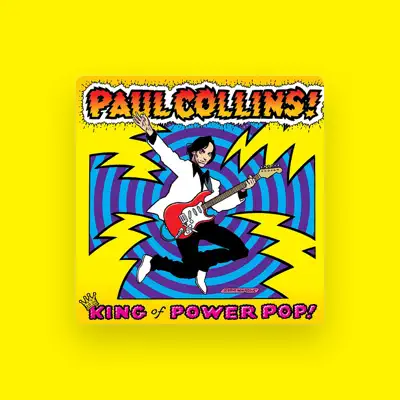 Listen to Paul Collins, watch music videos, read bio, see tour dates & more!