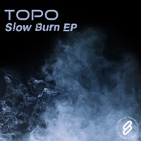Slow Burn - EP - Topo