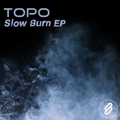 Slow Burn - EP