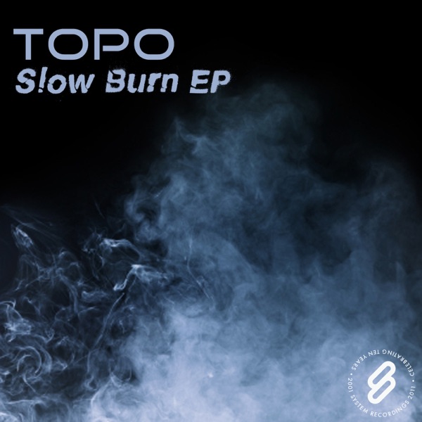 Slow Burn