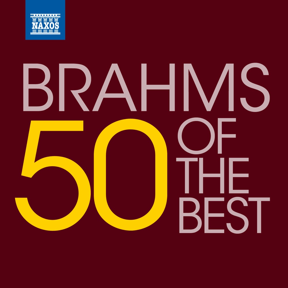 Обложка альбома «50 of the Best: Brahms» — Various Artists