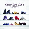 Club for Five