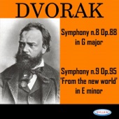 Dvořák: Symphonies No. 8, Op. 88 and No. 9 'From the New World', Op. 95 artwork