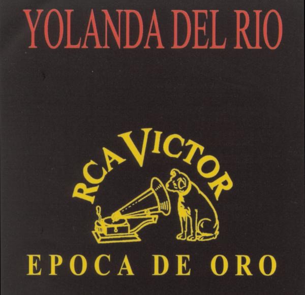 Epoca de Oro: Yolanda Del Rio