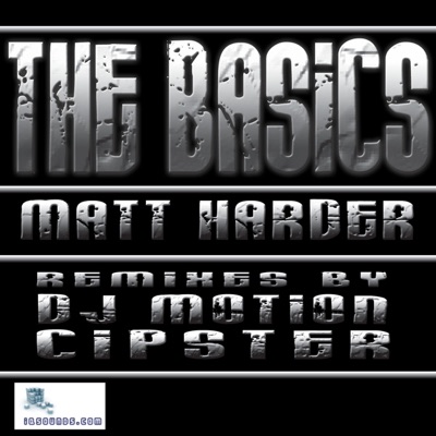 Matt Harder - the Basics (With Remixes)