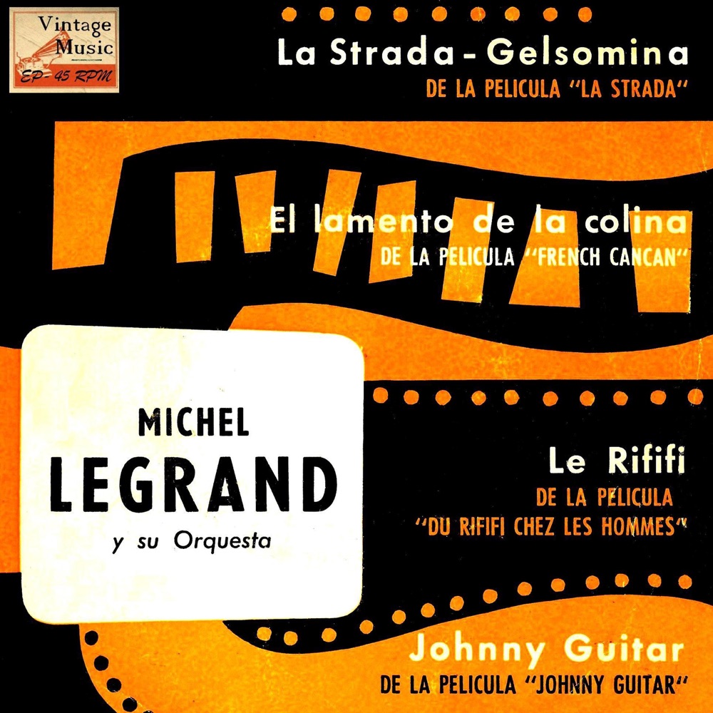 Обложка альбома «Vintage Dance Orchestras No. 138 - EP: Film Soundtracks» — Michel Legrand and His Orchestra