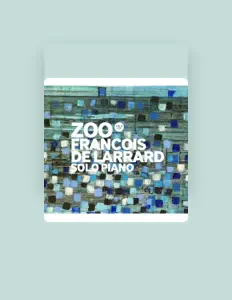 Listen to François de Larrard, watch music videos, read bio, see tour dates & more!