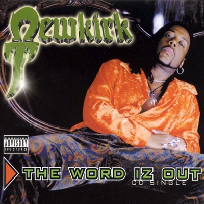 The Word Iz Out - Single (Explicit)