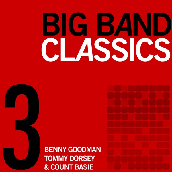 Big Band Classics, Vol. 3