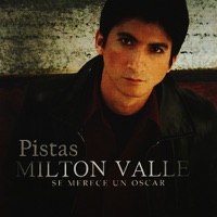 Se Merece un Oscar - Milton Valle