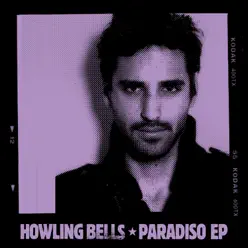 Paradiso EP - Howling Bells