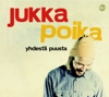 Jukka Poika - Yhdestä Puusta artwork