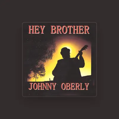 Listen to Johnny Oberly, watch music videos, read bio, see tour dates & more!