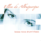 Cover art for Bossa Nova Drum 'n' Bass by Ellen de Albuquerque