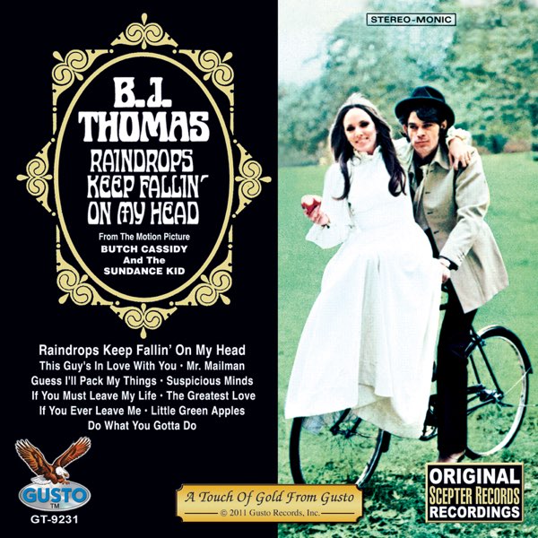 ‎Raindrops Keep Fallin' On My Head by B.J. Thomas on Apple Music