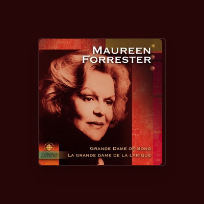 Listen to Maureen Forrester, watch music videos, read bio, see tour dates & more!