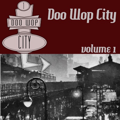 Doo Wop City Volume 1