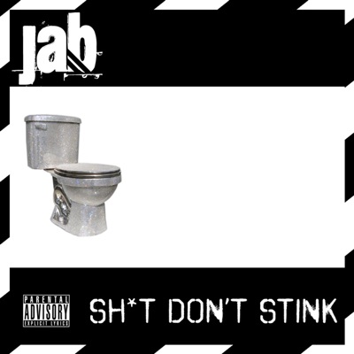 Shit Don't Stank - Single