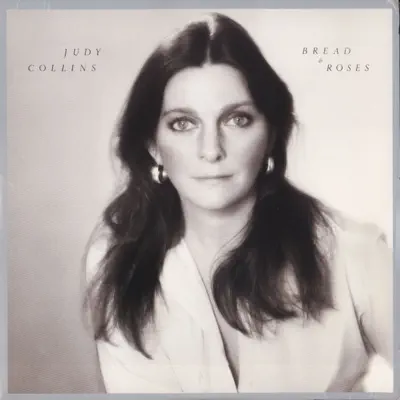 Hör dir „Bread and Roses“ von Judy Collins an