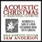 O Little Town of Bethlehem - Sam Anderson lyrics