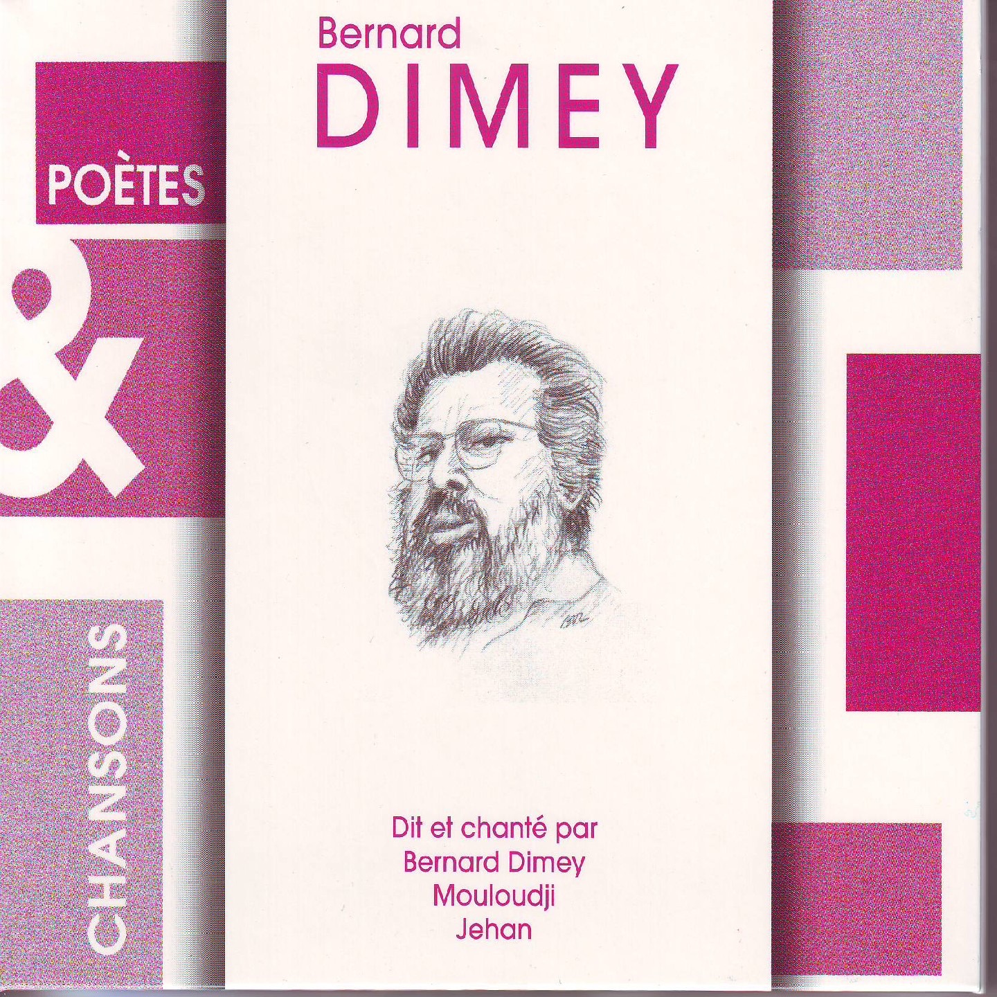 Poètes & chansons : Bernard Dimey