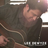 Lee DeWyze - Sweet Serendipity