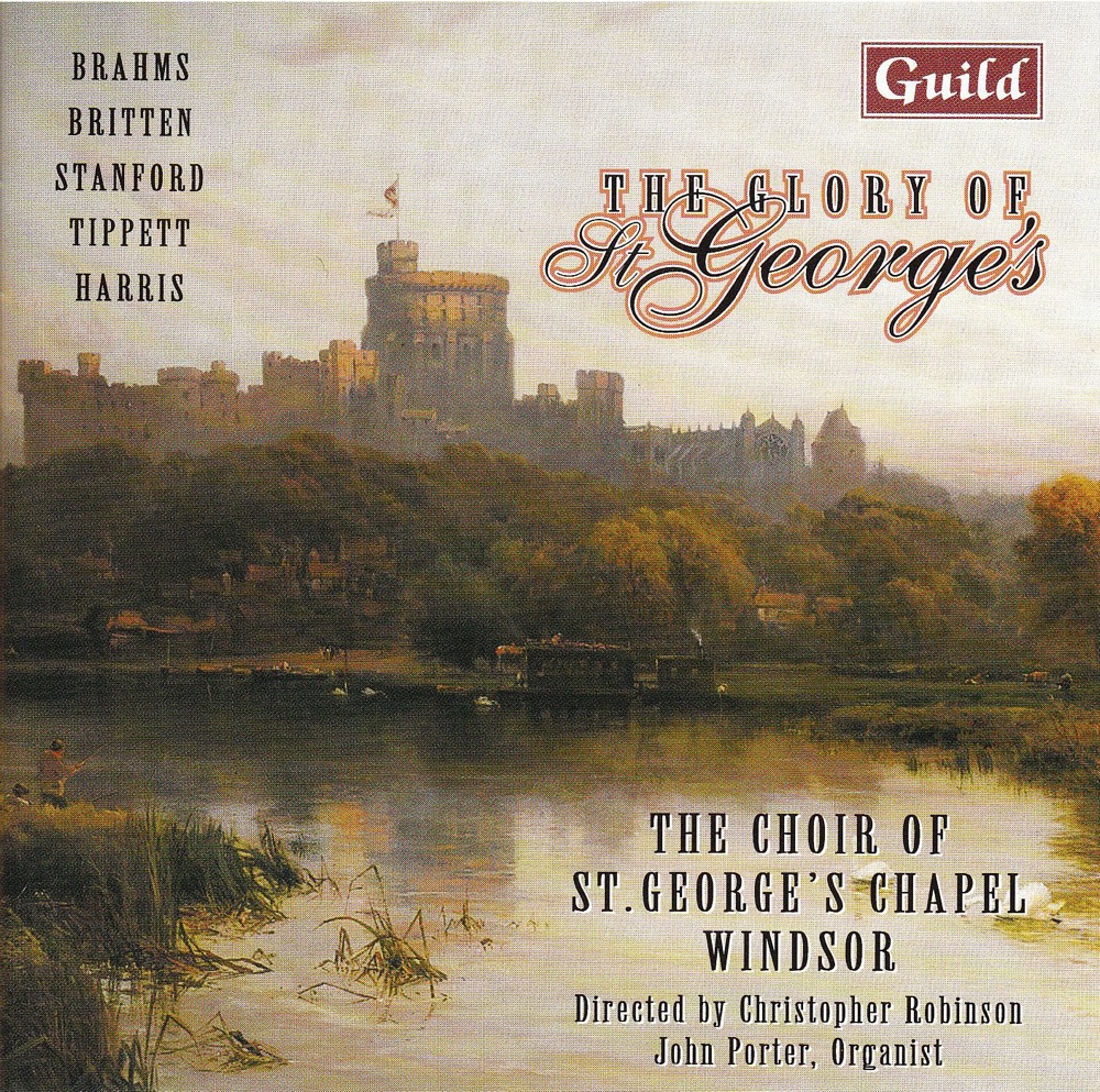 Обложка альбома «The Glory of St. George's» — Christopher Robinson, John Porter & The Choir of St George's Chapel, Windsor Castle