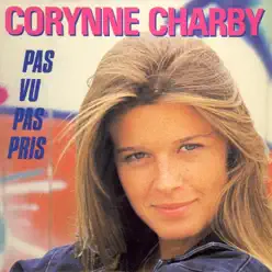 Pas vu pas pris - Single - Corynne Charby Pas vu pas pris - Single - Corynne Charby