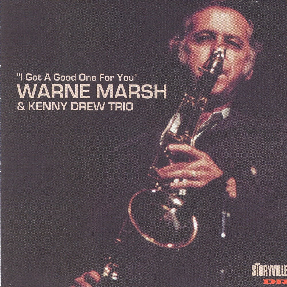 Обложка альбома «I Got a Good One for You» — Kenny Drew & Warne Marsh