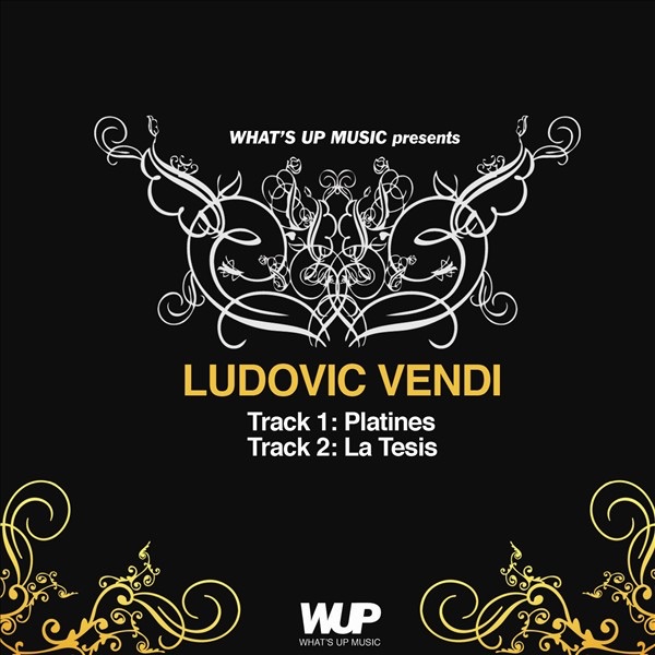 Обложка альбома «What's Up Music Presents Ludovic Vendi - EP» — Ludovic Vendi