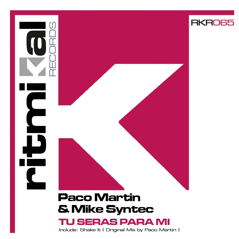 Обложка альбома «Tu Seras Para mi - Single» — Paco Martín & Mike Syntec