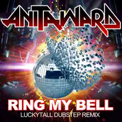 Ring My Bell (Dubstep Remix) - EP - Anita Ward Ring My Bell (Dubstep Remix) - EP - Anita Ward
