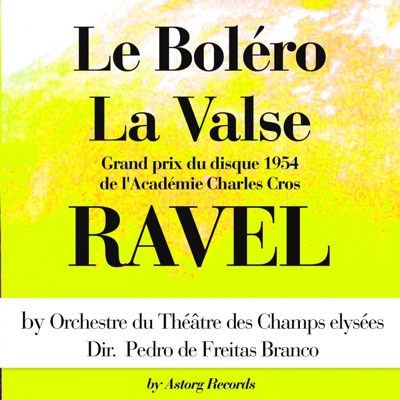 Ravel : Le boléro, La valse - EP