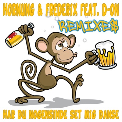 Har Du Nogensinde Set Mig Danse (Remixes) [feat. D-ON] - Single
