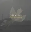 Slow Six - This Is Your Last Chance (Before I Sleep)