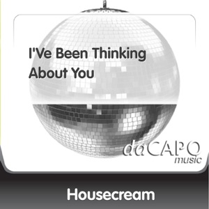 I've Been Thinking About You - Single