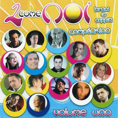 2 Come noi: Canzoni in coppia, vol. 1 (Compilation)
