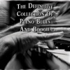 The Definitive Collection of Piano Blues and Boogie, 2009