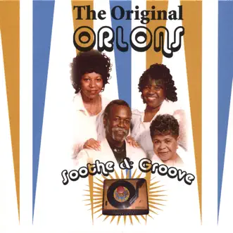 Sooth & Groove - EP by The Original Orlons album reviews, ratings, credits