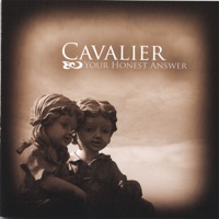 Your Honest Answer - Cavalier