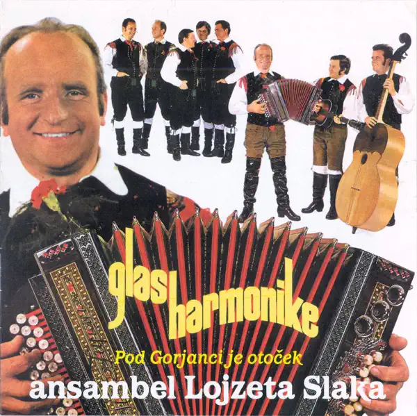 Glas Harmonike — ANSAMBEL LOJZETA SLAKA
