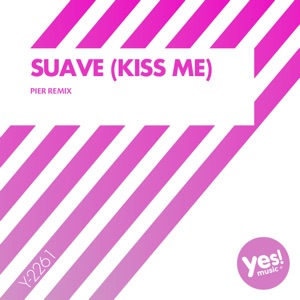Suave (Kiss Me) - Single