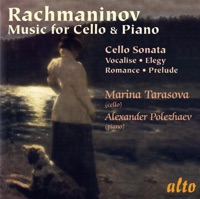 Rachmaninov: Music for Cello & Piano - Marina Tarasova & Alexander Polezhaev