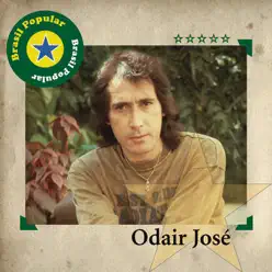 Brasil Popular: Odair Jose - Odair José