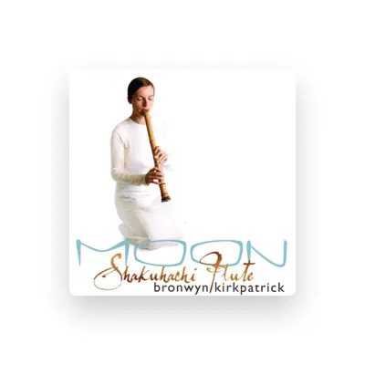 Listen to Bronwyn Kirkpatrick, watch music videos, read bio, see tour dates & more!