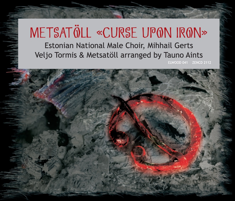 Обложка альбома «Raua needmine (Curse Upon Iron) [feat. Mihhail Gerts]» — Metsatöll, Estonian National Male Choir & Veljo Tormis