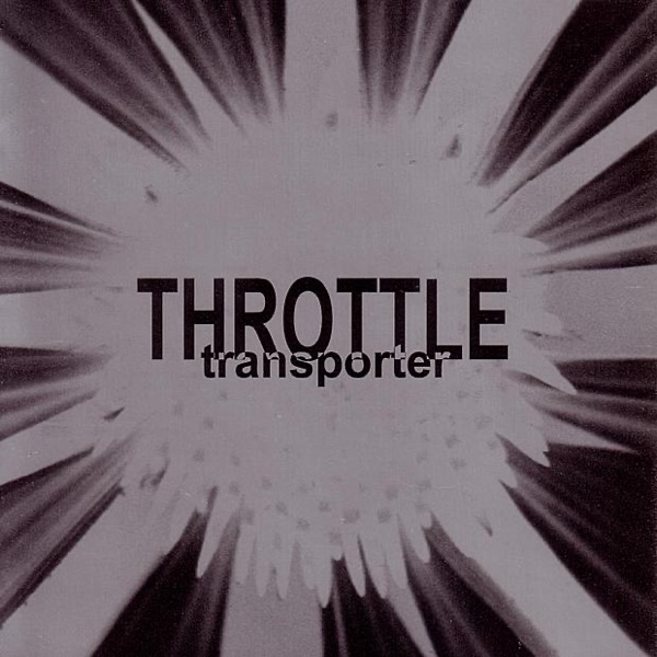 Transporter - Throttle