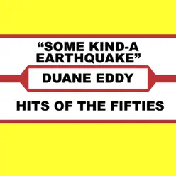 Some Kind-A Earthquake - Duane Eddy